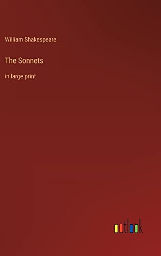 The Sonnets: in large print