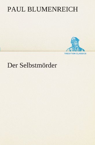 Der Selbstmörder (TREDITION CLASSICS)