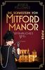 Die Schwestern von Mitford Manor – Gefährliches Spiel (Mitford-Schwestern 2): Roman