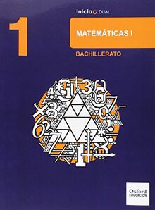 Matemáticas : ciencias naturales : 1 bachillerato : inicia dual : libro del alumno