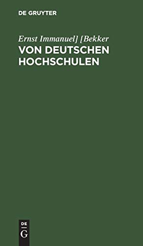 Von deutschen Hochschulen: Allerlei, was da ist und was da sein sollte