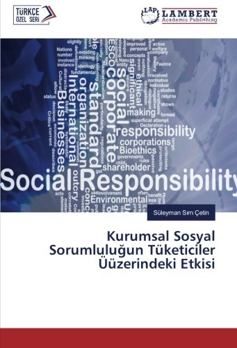 Kurumsal Sosyal Sorumluluğun Tüketiciler Üüzerindeki Etkisi