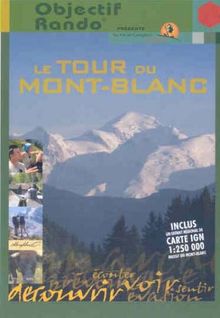 Randonnée, le tour du mont-blanc [FR Import]