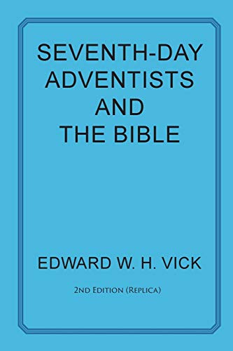 Seventh-Day Adventists and the Bible