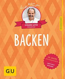 Backen: 40 Jahre Küchenratgeber: die limitierte Jubiläumsausgabe zum Sammeln und Verschenken (GU Sonderleistung Kochen)