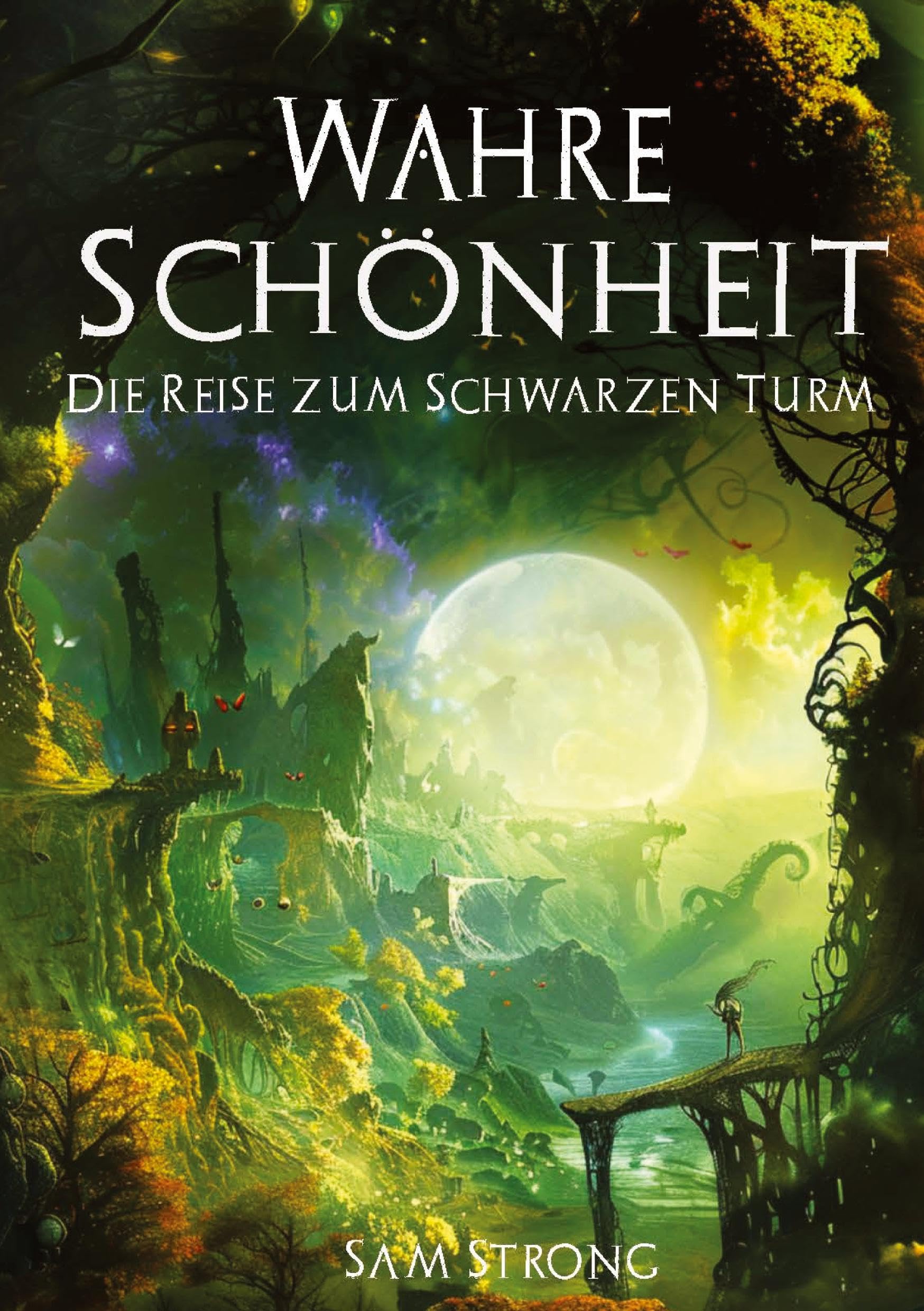 Wahre Schönheit: Die Reise zum Schwarzen Turm