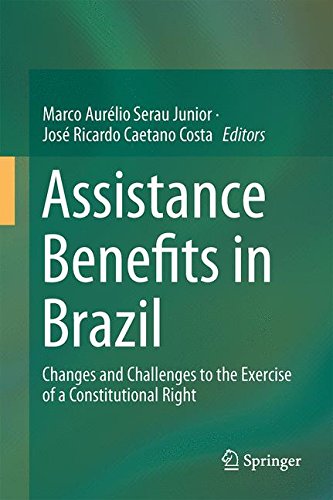 Assistance Benefits in Brazil: Changes and Challenges to the Exercise of a Constitutional Right