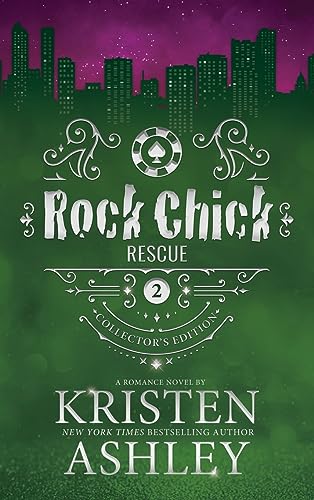 Kristen Ashley Rock Chick Rescue Collector's Edition