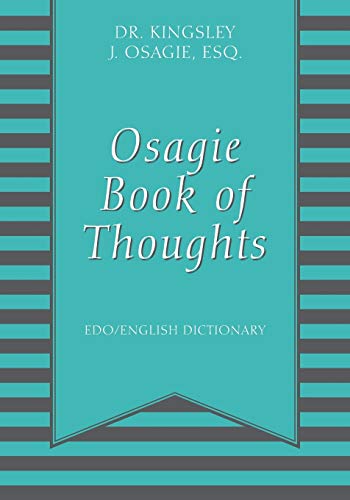 Osagie Book of Thoughts: Edo/English Dictionary