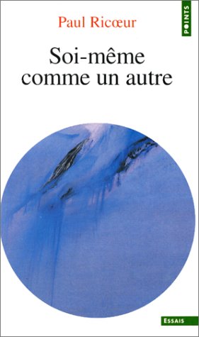 Soi-même Comme Un Autre (points Essai)