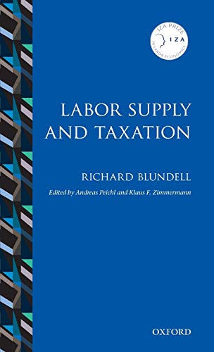 TAXATION & LABOUR SUPPLY IZA (Iza Prize in Labor Economics)