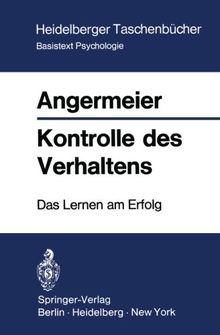 Kontrolle Des Verhaltens: Das Lernen Am Erfolg