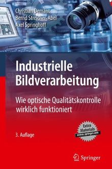 Industrielle Bildverarbeitung: Wie optische Qualitätskontrolle wirklich funktioniert