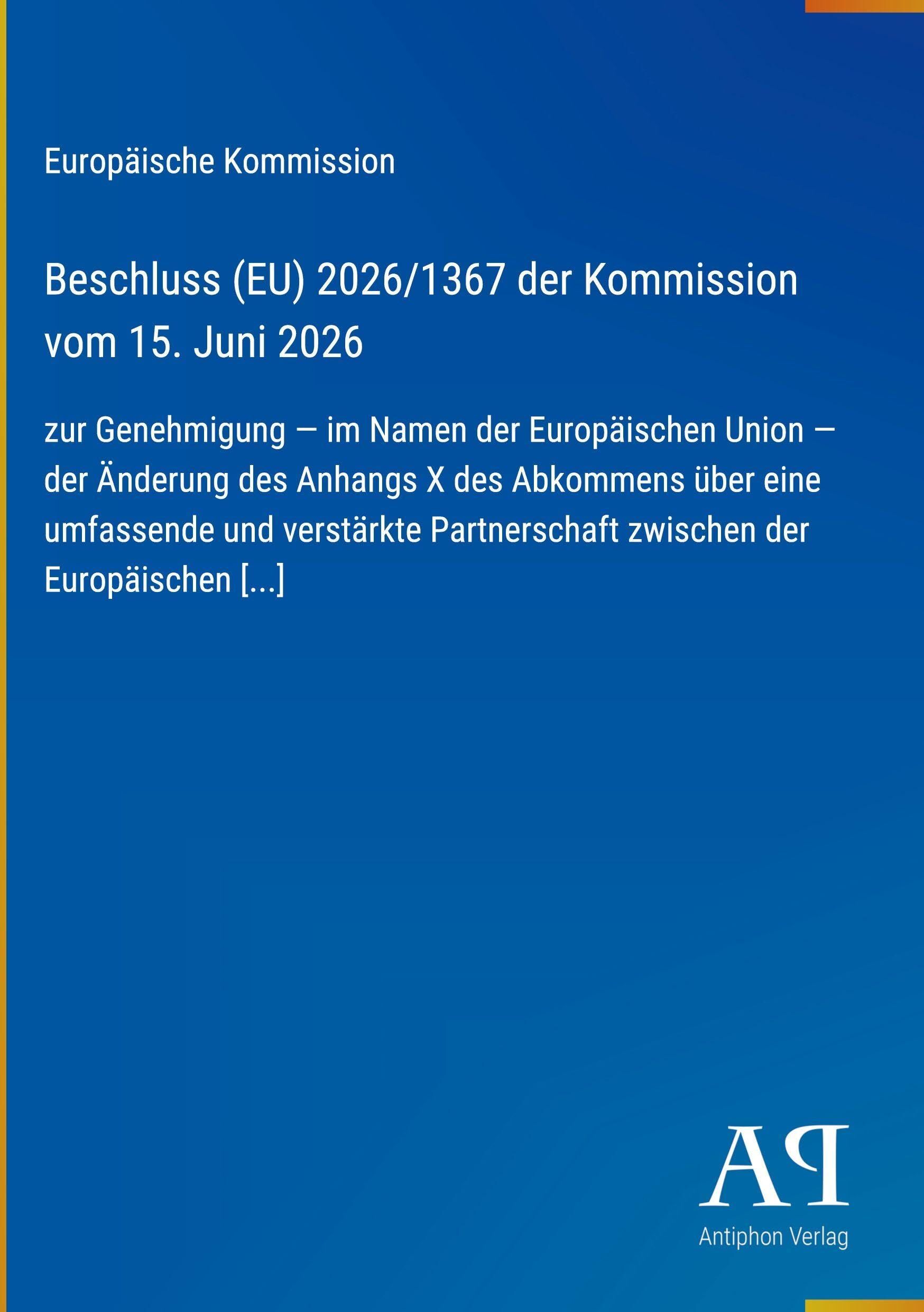 Beschluss (EU) 2026/1367 der Kommission vom 15. Juni 2026