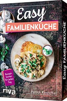 Easy Familienküche: Rezeptkarten für jeden Tag. Schnelle, einfache und gesunde Rezeptideen für die ganze Familie. Praktisch für den Alltag. Suppen, Aufläufe und Nudeln und mehr