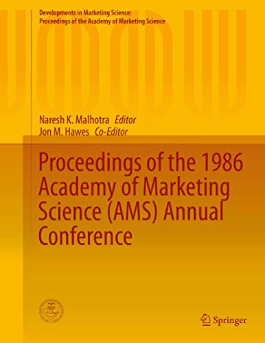 Proceedings of the 1986 Academy of Marketing Science (AMS) Annual Conference (Developments in Marketing Science: Proceedings of the Academy of Marketing Science, Band 9)