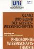 Glanz und Elend der Geisteswissenschaften (uni auditorium) Fachbereich: Philosophie / Wissenschaftstheorie