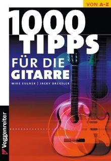 Tausend Tips für die Gitarre