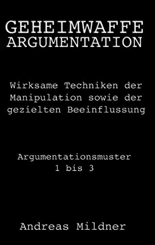 Geheimwaffe Argumentation