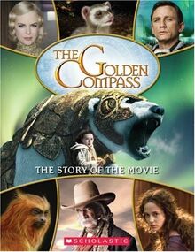 The Golden Compass: The Story of the Movie