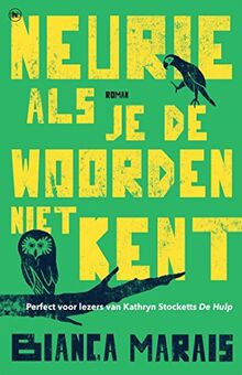 Neurie als je de woorden niet kent