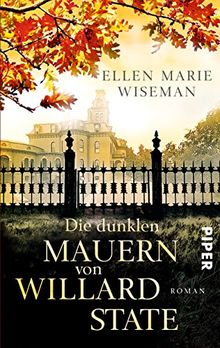 Die dunklen Mauern von Willard State: Roman