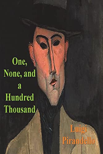 Luigi Pirandello One, None And A Hundred Thousand