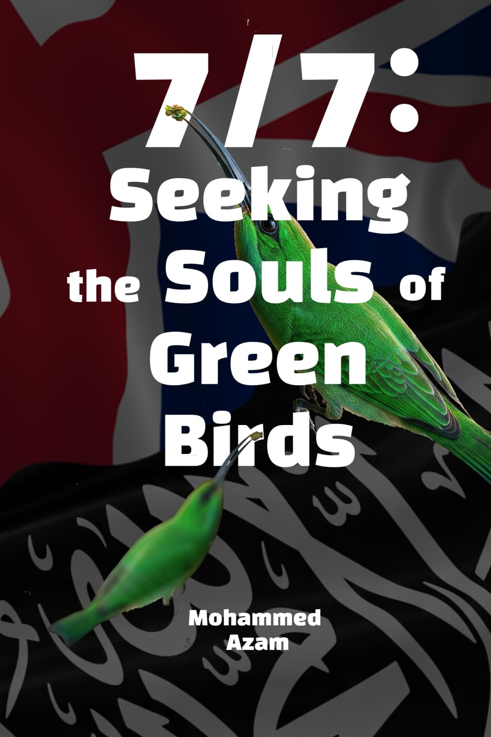 7/7: Seeking The Souls Of Green Birds