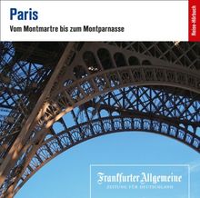 Paris: Vom Montmartre bis zum Montparnasse