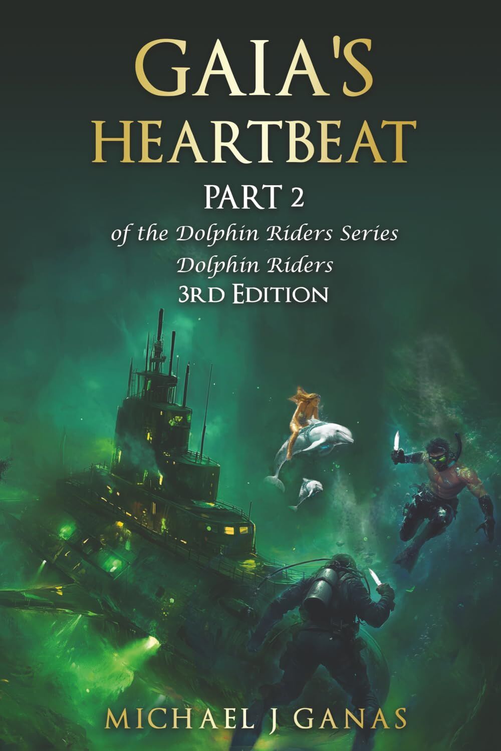 Gaia's Heartbeat - Part 2 of the Dolhin Riders Series