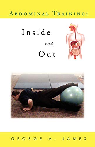 Abdominal Training: Inside and Out