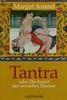 Tantra: oder Die Kunst der sexuellen Ekstase