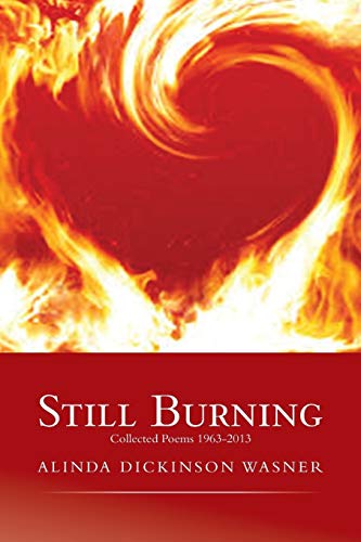 Still Burning: collected poems 1963-2013