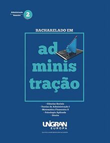 Bacharelado em Administracao 2 Unigran Europa: 2019