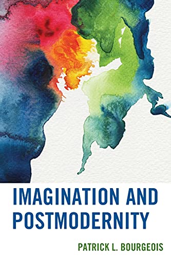 Imagination and Postmodernity (Studies in the Thought of Paul Ricoeur)