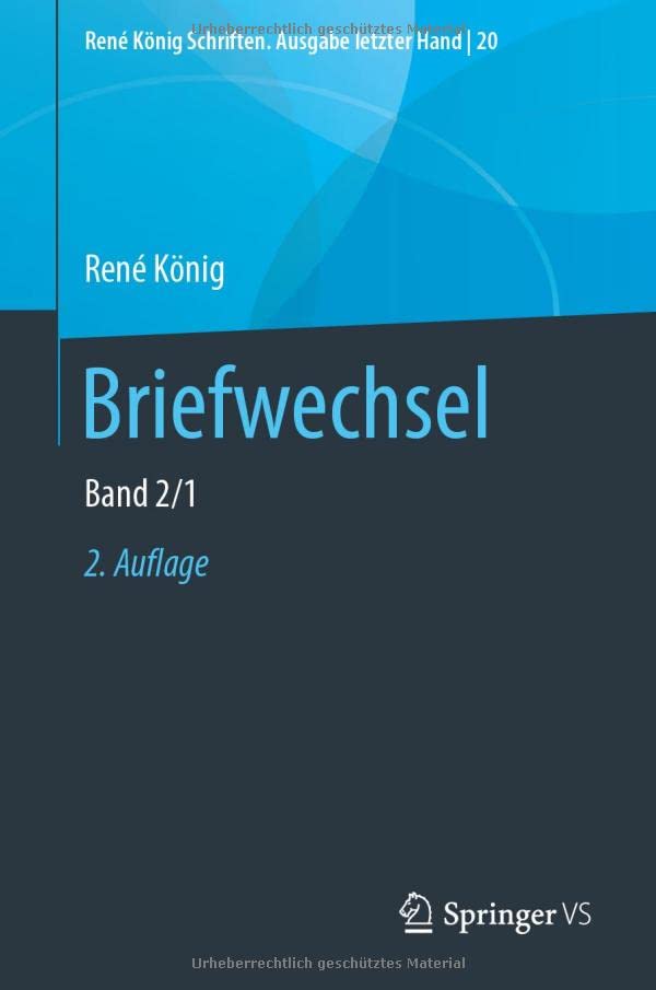 Briefwechsel: Band 2 (René König Schriften. Ausgabe letzter Hand, 20, Band 2)