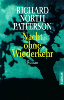Nacht ohne Wiederkehr. de Patterson, Richard North, North Patterson, Richard | Livre | état très bon