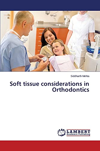 Soft tissue considerations in Orthodontics - Neuware