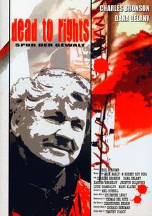Spur der Gewalt - Dead To Rights