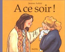 A ce soir !
