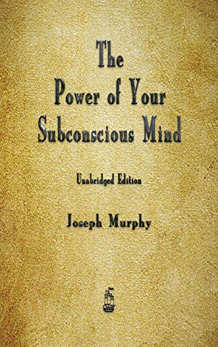 Joseph Murphy The Power Of Your Subconscious Mind