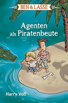 Ben & Lasse - Agenten als Piratenbeute