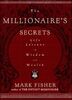 The Millionaire's Secrets: Life Lessons in Wisdom and Wealth