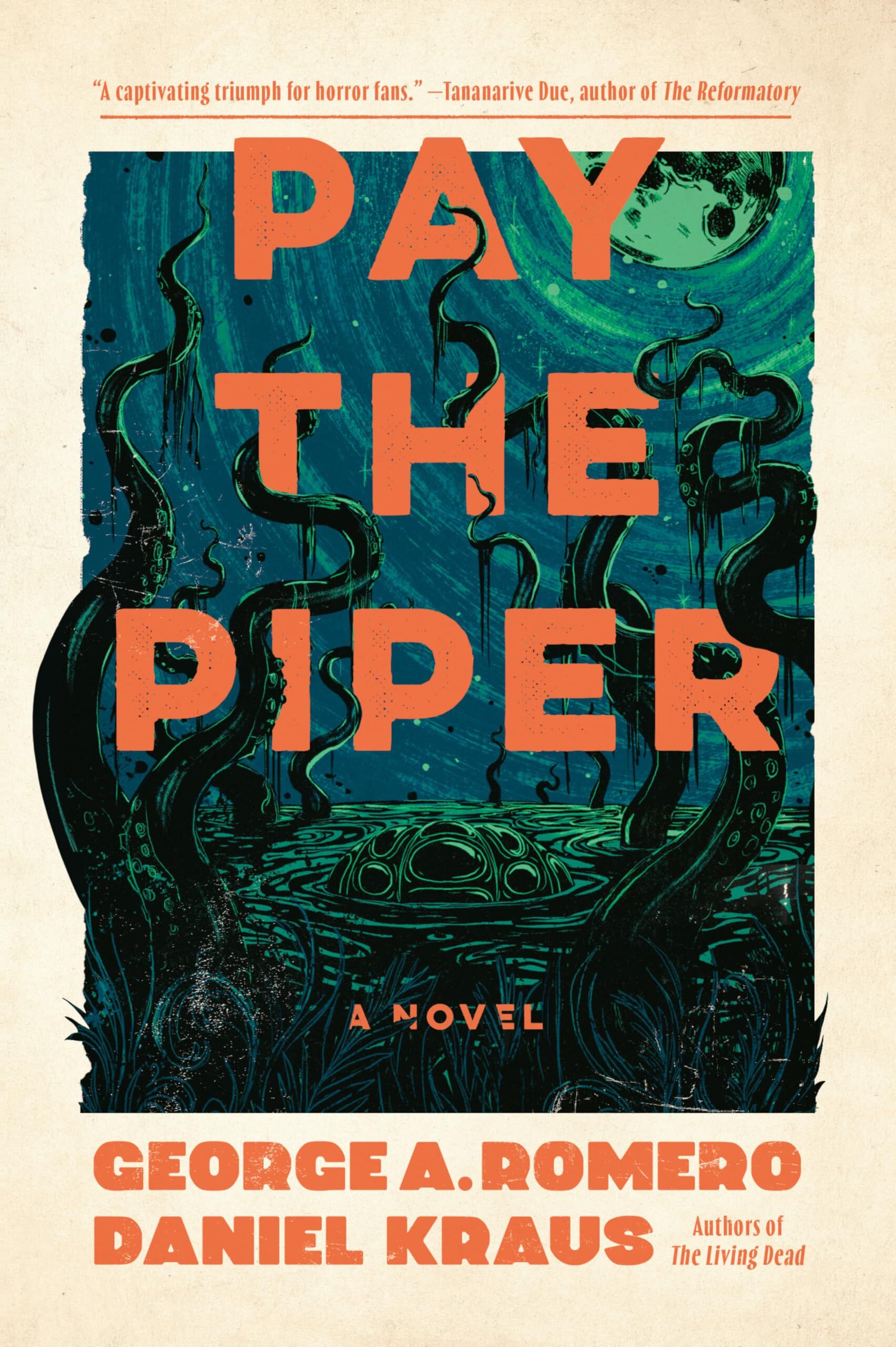 Romero George Pay The Piper, A Novel