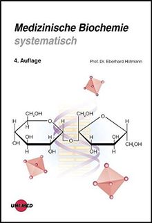 Medizinische Biochemie systematisch (Klinische Lehrbuchreihe)