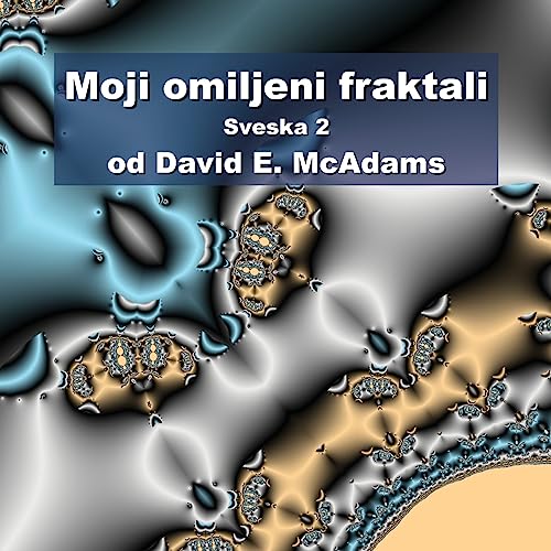 Moji omiljeni fraktali: Sveska 2