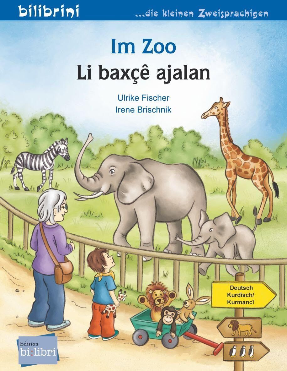 Fischer, Ulrike: Im Zoo (Deutsch-Kurdisch/Kurmancî)