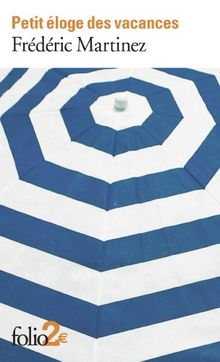 Petit éloge des vacances