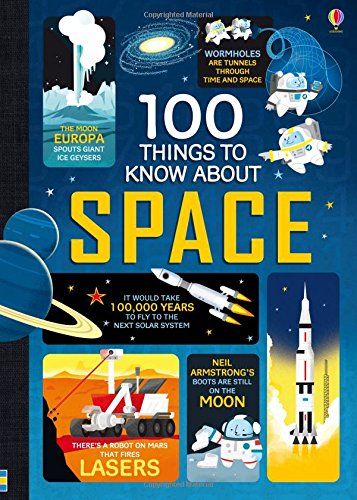 Alex Frith 100 Things To Know About Space
