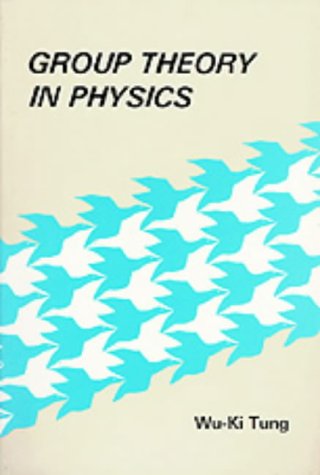 GROUP THEORY IN PHYSICS